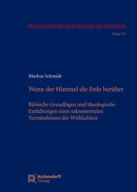 Schmidt SJ / Schmidt |  Wenn der Himmel die Erde berührt | Buch |  Sack Fachmedien