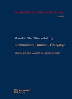Löffler / Vechtel |  Kontinuitäten - Brüche - Übergänge | Buch |  Sack Fachmedien