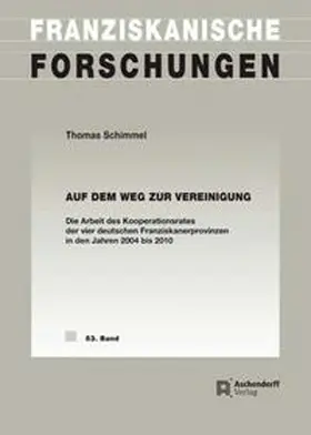 Schimmel |  Auf dem Weg zur Vereinigung | Buch |  Sack Fachmedien