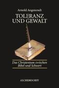 Angenendt |  Toleranz und Gewalt | eBook | Sack Fachmedien