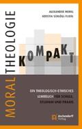 Schlögl-Flierl / Merkl |  Moraltheologie kompakt. | eBook | Sack Fachmedien