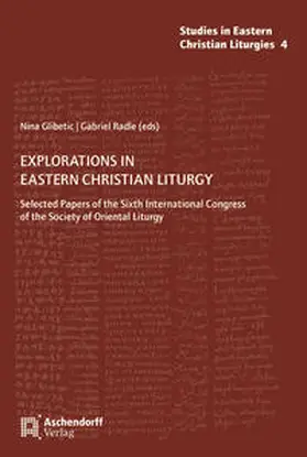Glibetic / Radle / Glibetic |  Explorations in Eastern Christian Liturgy | Buch |  Sack Fachmedien