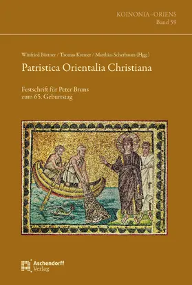 Büttner / Kremer / Scherbaum |  Patristica Orientalia Christiana | Buch |  Sack Fachmedien