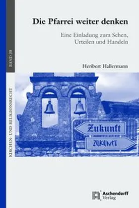 Hallermann |  Die Pfarrei weiter denken | Buch |  Sack Fachmedien