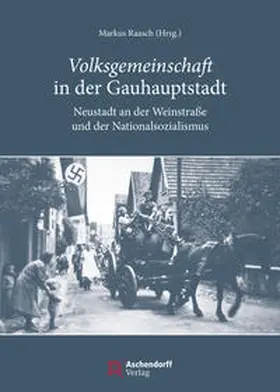 Raasch |  Volksgemeinschaft in der Gauhauptstadt | Buch |  Sack Fachmedien
