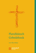 Pötter |  Plattdüütsch Gebedebook | Buch |  Sack Fachmedien