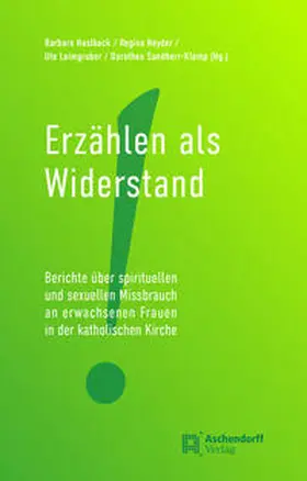 Haslbeck / Heyder / Leimgruber |  Erzählen als Widerstand | Buch |  Sack Fachmedien