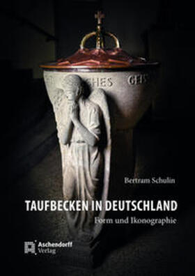Schulin | Taufbecken in Deutschland | Buch | 978-3-402-24768-6 | sack.de