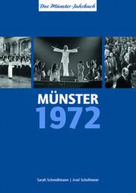 Schmidtmann / Schollmeier |  Münster 1972 - vor 50 Jahren | Buch |  Sack Fachmedien