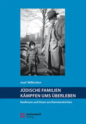 Wißkirchen |  Jüdische Familien kämpfen ums Überleben | Buch |  Sack Fachmedien