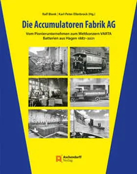 Blank / Ellerbrock |  Die Accumulatoren Fabrik AG | Buch |  Sack Fachmedien