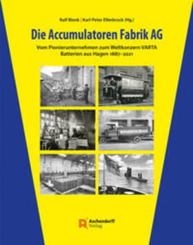 Blank / Ellerbrock | Die Accumulatoren Fabrik AG | Buch | 978-3-402-24819-5 | sack.de