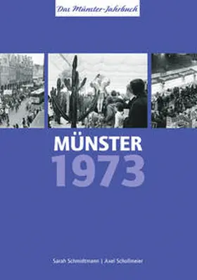 Schmidtmann / Schollmeier |  Münster 1973 – vor 50 Jahren | Buch |  Sack Fachmedien