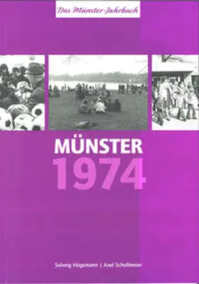 Högemann / Schollmeier |  Münster 1974 - vor 50 Jahren | Buch |  Sack Fachmedien