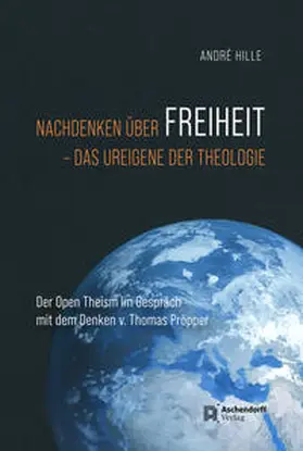 Hille |  Nachdenken über Freiheit - das ureigene der Theologie | Buch |  Sack Fachmedien