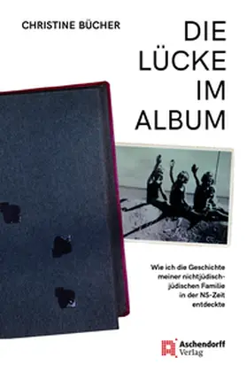 Bücher |  Die Lücke im Album | Buch |  Sack Fachmedien