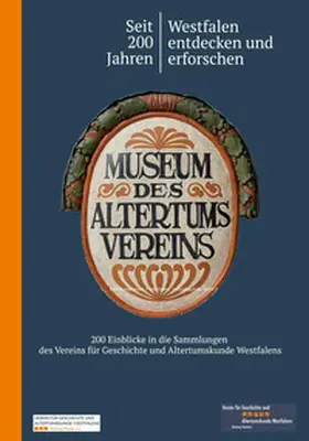 Thier / Worm / Dethlefs |  Seit 200 Jahren Westfalen entdecken und erforschen | Buch |  Sack Fachmedien