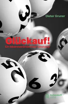 Gruner |  Glückauf! | Buch |  Sack Fachmedien