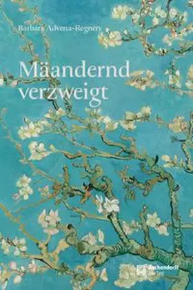 Advena-Regnery |  Mäandernd verzweigt | Buch |  Sack Fachmedien