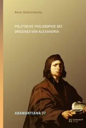 Achternkamp |  Politische Philosophie bei Origenes von Alexandria | Buch |  Sack Fachmedien
