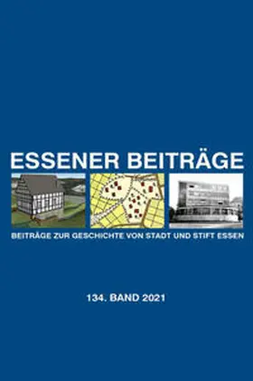 Historischer Verein für Stadt und Stift Essen |  Essener Beiträge: Beiträge zur Geschichte von Stadt und Stift Essen | Buch |  Sack Fachmedien