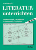 Berger |  Literatur unterrichten Gymn. 5.-13. Klasse | Buch |  Sack Fachmedien