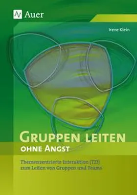 Klein |  Gruppen leiten ohne Angst | Buch |  Sack Fachmedien