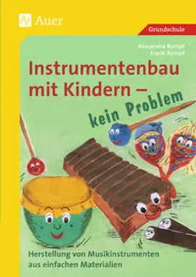 Rompf |  Instrumentenbau mit Kindern - kein Problem | Buch |  Sack Fachmedien