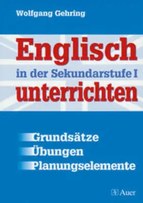 Gehring |  Englisch in der Sekundarstufe I unterrichten | Buch |  Sack Fachmedien