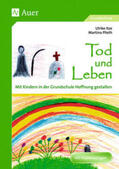 Plieth / Itze |  Tod und Leben (Buch) | Buch |  Sack Fachmedien
