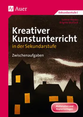 Heyder / Morlock |  Kreativer Kunstunterricht in der Sekundarstufe | Buch |  Sack Fachmedien