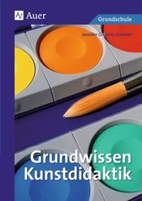 Gisbertz-Künster |  Grundwissen Kunstdidaktik | Buch |  Sack Fachmedien