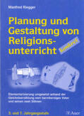 Riegger |  Planung und Gestaltung von Religionsunterricht - konkret | Buch |  Sack Fachmedien