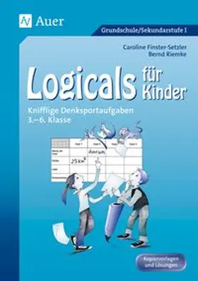 Finster-Setzler / Riemke |  Logicals für Kinder | Buch |  Sack Fachmedien