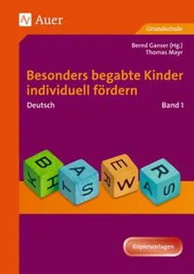 Ganser / Mayr |  Deutsch 1. Besonders begabte Kinder individuell fördern | Buch |  Sack Fachmedien