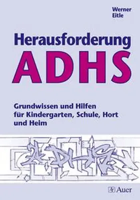 Eitle |  Herausforderung ADHS | Buch |  Sack Fachmedien