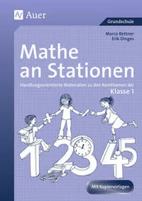 Bettner / Dinges |  Mathe an Stationen. Klasse 1 | Buch |  Sack Fachmedien