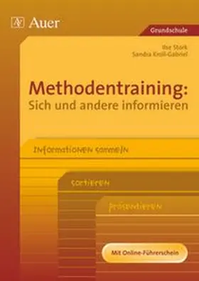 Kroll-Gabriel / Stork |  Methodentraining: Sich und andere informieren | Buch |  Sack Fachmedien