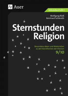 Rieß / Schlereth |  Sternstunden Religion, Klasse 9/10 | Buch |  Sack Fachmedien