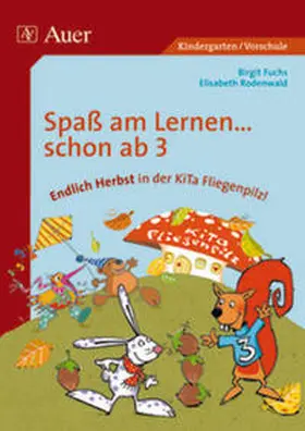 Fuchs / Rodenwald |  Endlich Herbst in der Kita Fliegenpilz! | Buch |  Sack Fachmedien