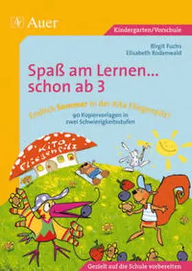 Fuchs / Rodenwald |  Endlich Sommer in der Kita Fliegenpilz! | Buch |  Sack Fachmedien