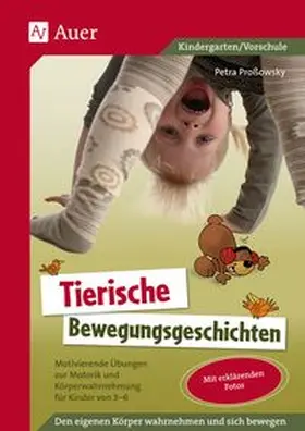 Proßowsky |  Tierische Bewegungsgeschichten | Buch |  Sack Fachmedien