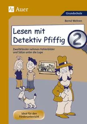 Wehren |  Lesen mit Detektiv Pfiffig, Klasse 2 | Buch |  Sack Fachmedien