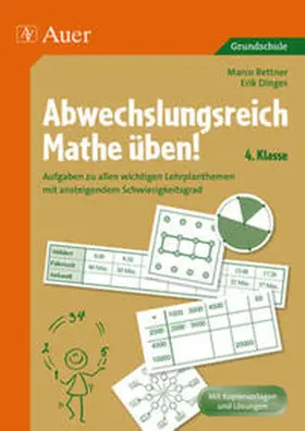 Bettner / Dinges |  Abwechslungsreich Mathe üben! 4. Klasse | Buch |  Sack Fachmedien