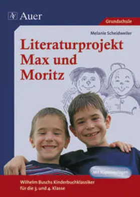 Scheidweiler |  Literaturprojekt Max und Moritz | Buch |  Sack Fachmedien