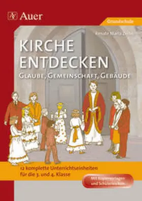 Zerbe |  Kirche entdecken: Glaube, Gemeinschaft, Gebäude | Buch |  Sack Fachmedien