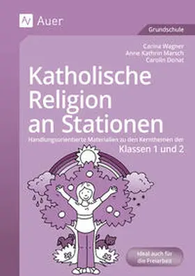 Kress / Donat / Schell |  Katholische Religion an Stationen. Klassen 1/2 | Buch |  Sack Fachmedien
