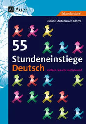 Stubenrauch / Stubenrauch-Böhme |  55 Stundeneinstiege Deutsch | Buch |  Sack Fachmedien