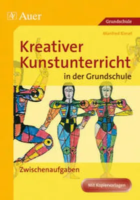 Kiesel |  Kreativer Kunstunterricht in der Grundschule 3 | Buch |  Sack Fachmedien