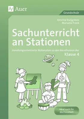 Eselgrimm / Leitzig |  Sachunterricht an Stationen. Klasse 4 | Buch |  Sack Fachmedien